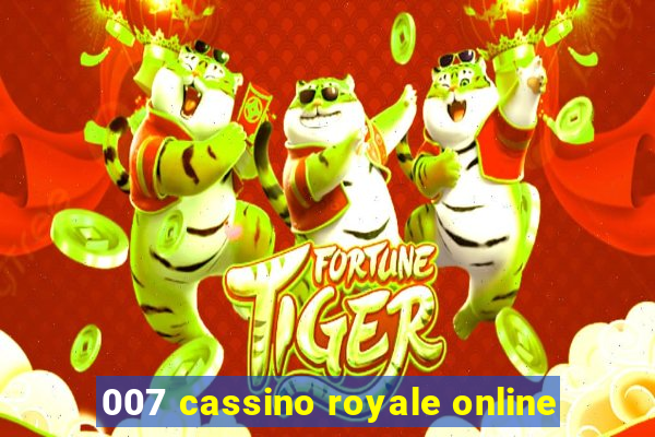 007 cassino royale online